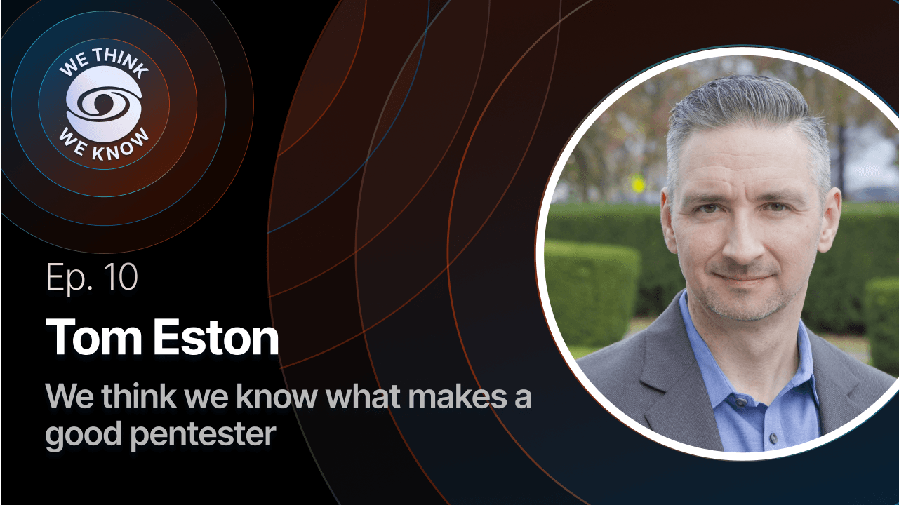 We think we know what makes a good pentester